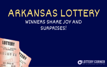 Arkansas Lottery Winners Share Joy and Surprises!