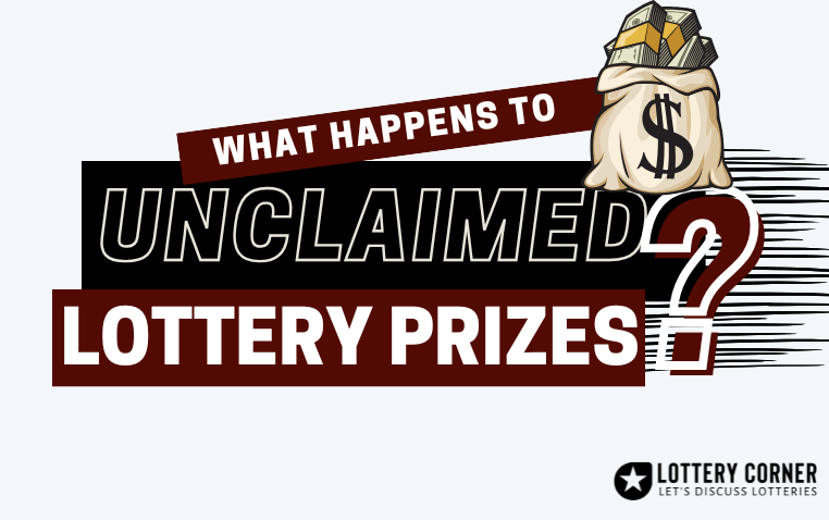 What Happens to Unclaimed Lottery Prizes?