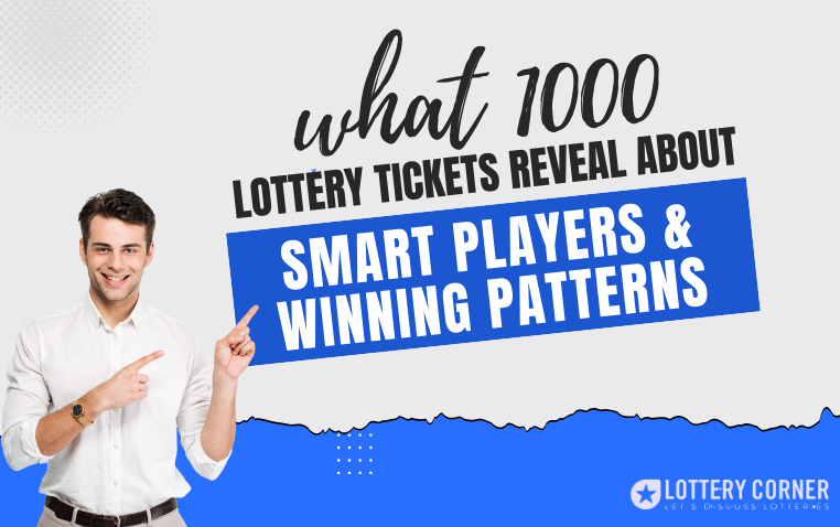 What 10,000 Lottery Tickets Reveal About Smart Players and Winning Patterns